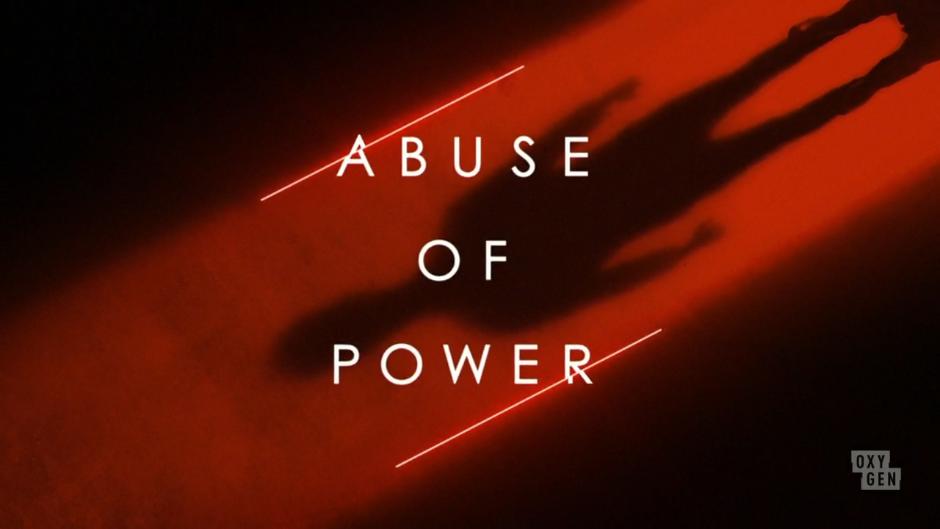 Abuse of Power