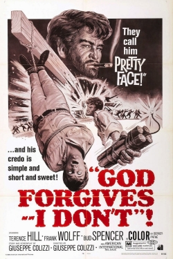 God Forgives... I Don't!