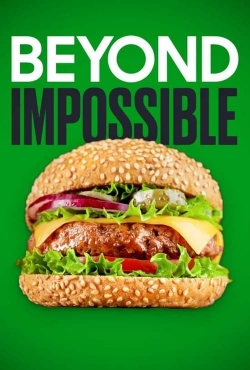 Beyond Impossible