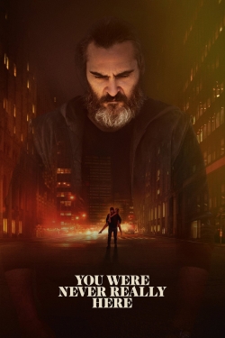 You Were Never Really Here