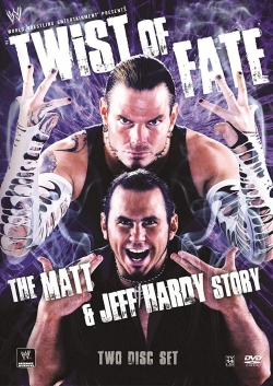 WWE: Twist of Fate - The Jeff Hardy Story