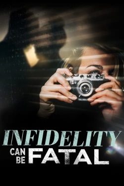 Infidelity Can Be Fatal